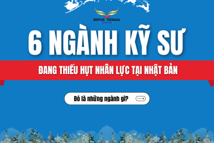 Những ngành kỹ sư đang thiếu hụt nhân lực tại Nhật Bản – Cơ hội vàng cho lao động Việt Nam