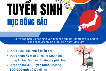 HỌC BỔNG BÁO NHẬT BẢN – DU HỌC VỪA HỌC VỪA LÀM CHI PHÍ THẤP, CƠ HỘI ĐỊNH CƯ ỔN ĐỊNH TẠI NHẬT BẢN