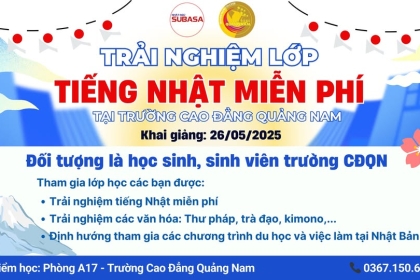 Khai Giảng Lớp Tiếng Nhật Miễn Phí Tại Trường Cao Đẳng Quảng Nam – Cơ Hội Trải Nghiệm Ngôn Ngữ & Văn Hóa Nhật Bản Ngay Tại Trường!