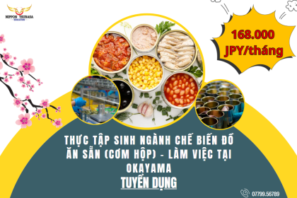 Tuyển Thực Tập Sinh Ngành Chế Biến Đồ Ăn Sẵn (Cơm Hộp) – Làm Việc Tại Okayama – Nhật Bản