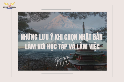 Những Lưu Ý Khi Chọn Nhật Bản Làm Nơi Học Tập Và Làm Việc