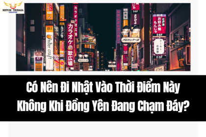 Có Nên Đi Nhật Vào Thời Điểm Này Không Khi Đồng Yên Đang Chạm Đáy?