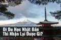 Đi Du Học Nhật Bản Thì Nhận Lại Được Gì? Toàn Cảnh Lợi Ích Cho Sinh Viên Việt Nam 2025